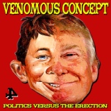 Обложка для Venomous Concept - Politics Versus the Erection