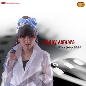 Обложка для Happy Asmara - Rasa Yang Salah