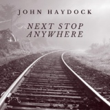 Обложка для John Haydock - What Would You Know?