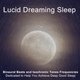 Обложка для Lucid Dreaming Sleep - Inner Peace (30-35 Hz)