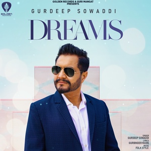 Обложка для Gurdeep Sowaddi - Dreams