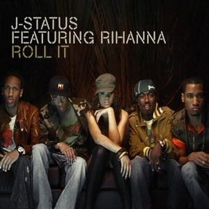 Обложка для Rihanna feat. J-Status - Roll It