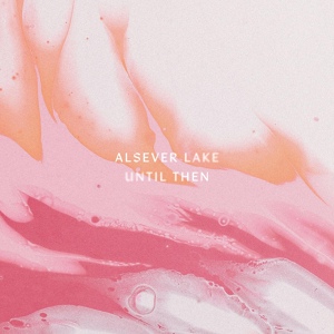 Обложка для Alsever Lake - Picture This