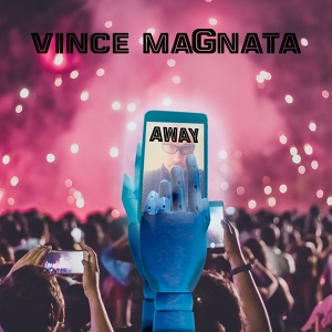 Обложка для Vince Magnata - Away