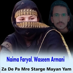 Обложка для Naima Faryal, Waseem Armani - Za De Pa Mre Starge Mayan Yam