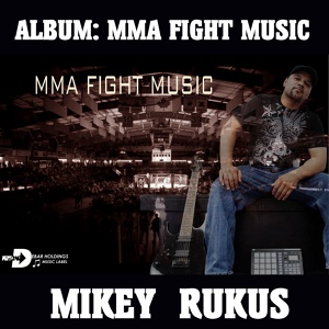 Обложка для Mikey Rukus - Test Me