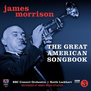 Обложка для BBC Concert Orchestra, James Morrison, Keith Lockhart - I’ve Got The World On A String