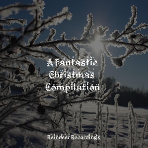 Обложка для Children’s Christmas, Christmas Memories, Christmas Favourites - Bells on Reindeer in the Snow