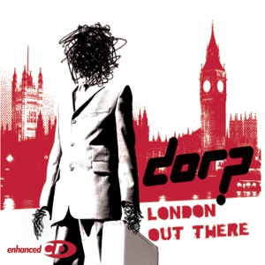 Обложка для Dorp - London Out There (The Loose Cannons Mix)