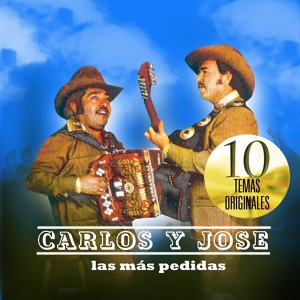 Обложка для Carlos Y José - Morena La Causa Fuiste
