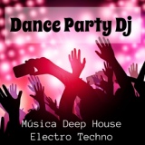 Обложка для Deep House - Dance Party Dj