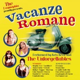 Обложка для The Unforgettables feat. Stephie Dee, Laetitia M - Vacanze Romane