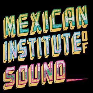 Обложка для Mexican Institute of Sound - Mi T-Shirt de la Nasa