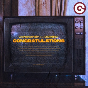 Обложка для Constantin feat. Domino - Congratulations