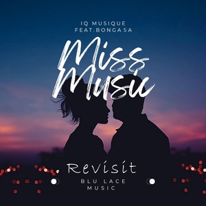 Обложка для IQ Musique feat. Bonga SA - Miss Music