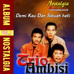 Обложка для Trio Ambisi - Ada Rindu Untukmu