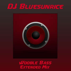 Обложка для DJ Bluesunrice - Wooble Bass