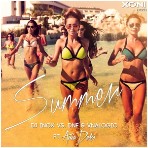 Обложка для DJ Inox vs. DNF Vnalogic ft. Ania Deko - Summer ( Audio ) - ВК музыка онлайн