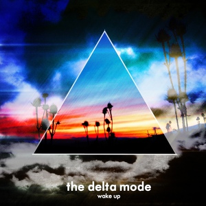 Обложка для The Delta Mode - Dejavu