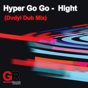 Обложка для Hyper Go Go - High (Original Mix) (1998)