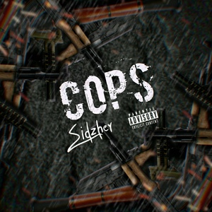 Обложка для SIDZHEY - Cops