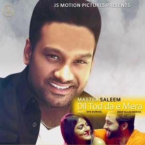 Обложка для Master Saleem - Dil Tod da e Mera