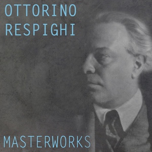Обложка для Chicago Symphony Orchestra, Fritz Reiner - Fontane di Roma: III. La fontana di Trevi al meriggio