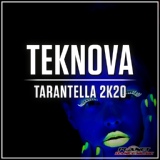 Обложка для Teknova - Tarantella 2K20