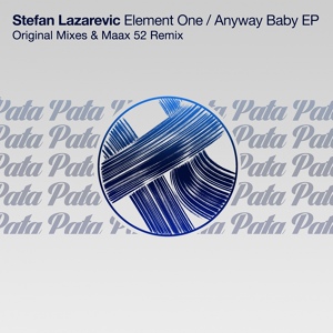 Обложка для Stefan Lazarevic - Anyway Baby