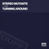 Обложка для Stereo Mutants feat. Neve - Turning Around