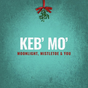 Обложка для Keb' Mo' - Santa Claus, Santa Claus