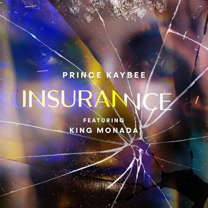 Обложка для Prince Kaybee feat. King Monada - Insurance