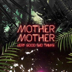 Обложка для Mother Mother - No One To Nothing