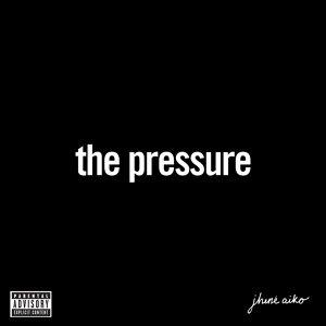 Обложка для Jhené Aiko - The Pressure