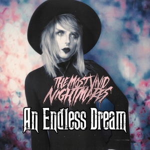 Обложка для The Most Vivid Nightmares - An Endless Dream