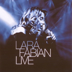 Обложка для Lara Fabian - Immortelle (Live)