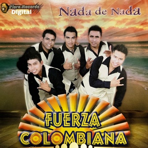 Обложка для Fuerza Colombiana - La Novia Fea