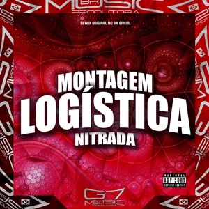 Обложка для DJ WZN ORIGINAL, MC BM OFICIAL - Montagem Logística Nitrada