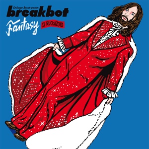 Обложка для Breakbot feat. Ruckazoid - Fantasy