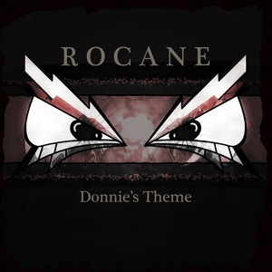 Обложка для Rocane - Donnie's Theme (Album Mix)