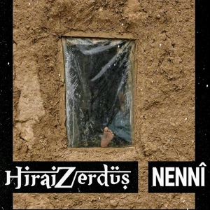 Обложка для Hirai Zerdüş - Nenni