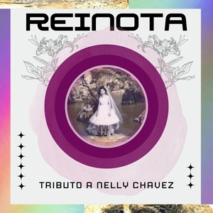 Обложка для Chhoti Maa, The Bois, El Padrino - Reinota (Tributo a Nelly Chavez)