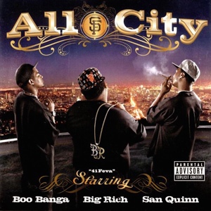 Обложка для All City (Boo Banga, Big Rich, San Quinn) - I Know