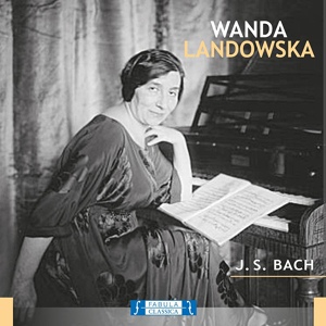 Обложка для Wanda Landowska - Partita in B-Flat Major, BWV 825: V. Menuet I-II