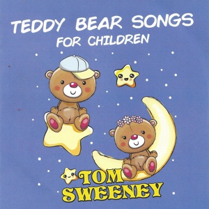 Обложка для Tom Sweeney - Where, Oh Where's My Teddy Bear?