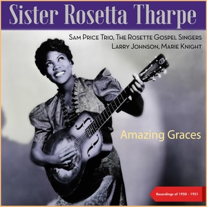 Обложка для The Rosette Gospel Singers, Sister Rosetta Tharpe - What A Friend We Have In Jesus