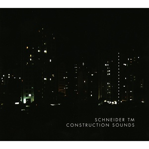 Обложка для Schneider TM - Construction Sounds