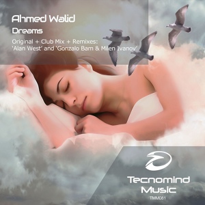 Обложка для Ahmed Walid - Dreams (Radio Mix)