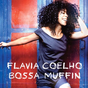 Обложка для Flavia Coelho - O Que Sou