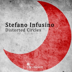 Обложка для Stefano Infusino - Distorted Circles